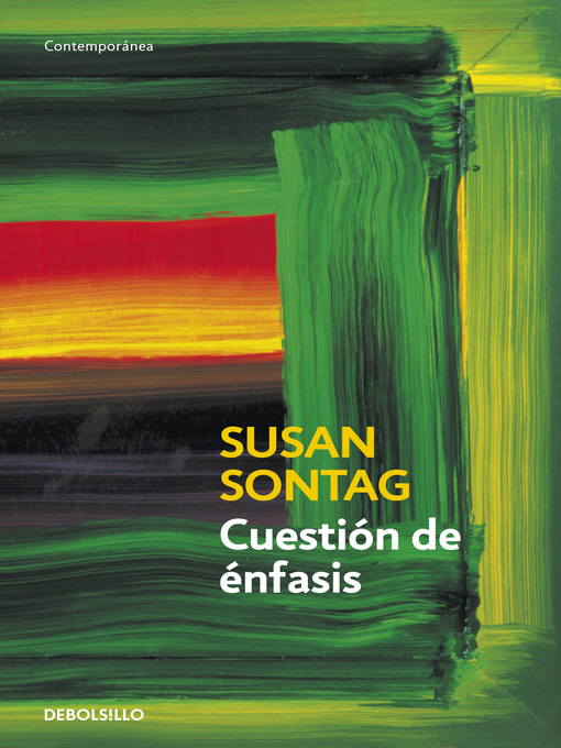 Title details for Cuestión de énfasis by Susan Sontag - Wait list